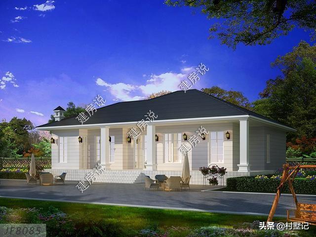 8套漂亮農(nóng)村一層別墅設(shè)計圖，經(jīng)濟實惠，住得也很舒適，農(nóng)村養(yǎng)老房，還是一層的好
